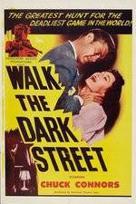Watch Walk the Dark Street Tvmuse