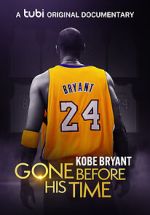Watch Gone Before His Time: Kobe Bryant Tvmuse