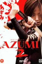 Watch Azumi 2: Death or Love Tvmuse