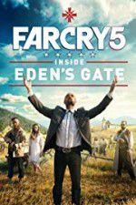 Watch Far Cry 5: Inside Eden\'s Gate Tvmuse