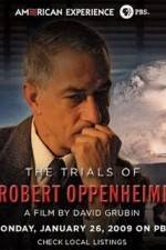 Watch The Trials Of Oppenheimer Tvmuse
