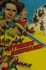 Watch Wyoming Renegades Tvmuse