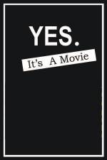 Watch Yes It's A Movie Tvmuse