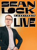 Watch Sean Lock: Lockipedia Live Tvmuse