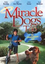 Watch Miracle Dogs Too Tvmuse