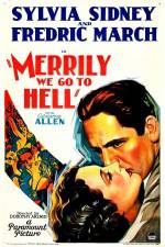 Watch Merrily We Go to Hell Tvmuse