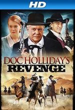 Watch Doc Holliday\'s Revenge Tvmuse