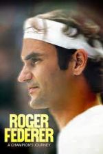 Watch Roger Federer: A Champions Journey Tvmuse
