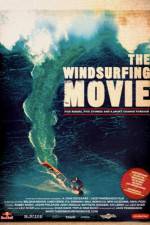 Watch The Windsurfing Movie Tvmuse