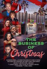 Watch The Business of Christmas Tvmuse