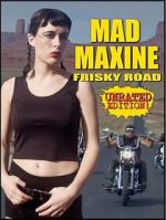 Watch Mad Maxine: Frisky Road Tvmuse