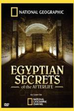 Watch Egyptian Secrets of the Afterlife Tvmuse