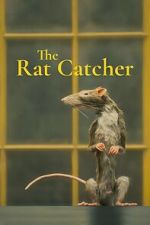 Watch The Ratcatcher (Short 2023) Tvmuse