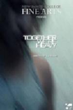 Watch Together Were Heavy Tvmuse