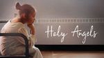 Watch Holy Angels (Short 2017) Tvmuse