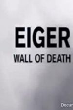 Watch Eiger: Wall of Death Tvmuse