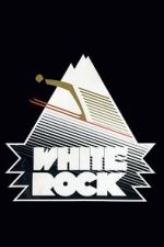 Watch White Rock Tvmuse