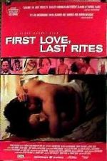Watch First Love, Last Rites Tvmuse