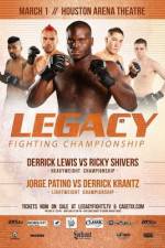 Watch Legacy Fighting Championship 18 Tvmuse