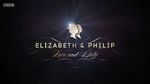 Watch Elizabeth & Philip: Love and Duty Tvmuse