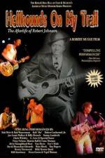 Watch Hellhounds on My Trail The Afterlife of Robert Johnson Tvmuse