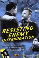 Watch Resisting Enemy Interrogation Tvmuse