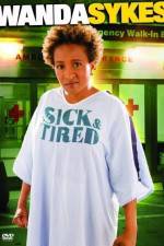 Watch Wanda Sykes Sick and Tired Tvmuse