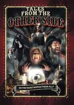 Watch Tales from the Other Side Tvmuse