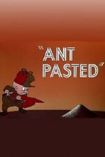 Watch Ant Pasted Tvmuse