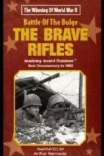 Watch The Battle of the Bulge... The Brave Rifles Tvmuse