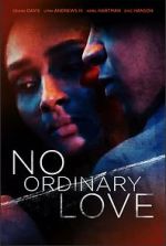 Watch No Ordinary Love Tvmuse