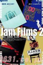 Watch Jam Films 2 Tvmuse