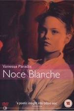 Watch Noce blanche Tvmuse