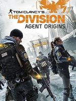 Watch The Division: Agent Origins Tvmuse