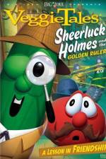 Watch VeggieTales Sheerluck Holmes and the Golden Ruler Tvmuse
