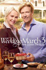 Watch Wedding March 3 Here Comes the Bride Tvmuse