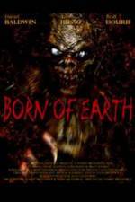 Watch Born of Earth Tvmuse