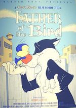 Watch Father of the Bird (Short 1997) Tvmuse