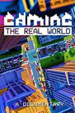 Watch Gaming the Real World Tvmuse