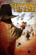 Watch Gunfight at La Mesa Tvmuse