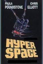 Watch Hyperspace Tvmuse