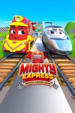 Watch Mighty Express: Mighty Trains Race Tvmuse