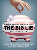 Watch The Big Lie: American Addict 2 Tvmuse