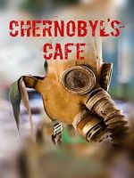 Watch Chernobyl\'s caf Tvmuse