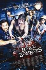 Watch Reel Zombies Tvmuse