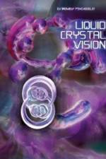 Watch Liquid Crystal Vision Tvmuse