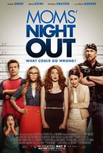 Watch Moms' Night Out Tvmuse