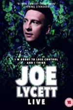 Watch Joe Lycett: I\'m About to Lose Control And I Think Joe Lycett Live Tvmuse