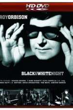 Watch Roy Orbison and Friends A Black and White Night Tvmuse