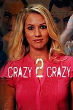Watch Crazy 2 Crazy Tvmuse